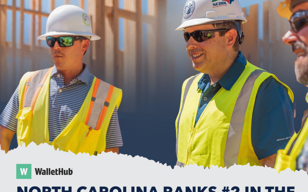 North Carolina Ranks #2 in the Nation for Workplace Safety